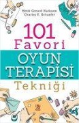 Cover-Bild zum Titel '101 Favori Oyun Terapisi Teknigi' von 'Charles E. Schaefer, Heidi Gerard Kaduson'