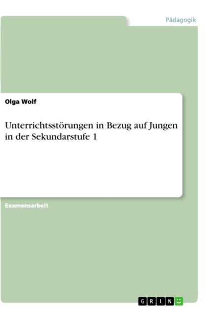 Unterrichtsstörungen in Bezug auf Jungen in der Sekundarstufe 1 - Olga Wolf