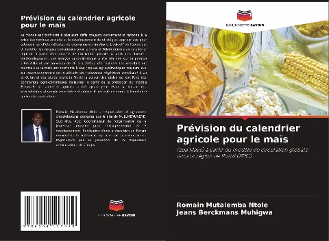 Prévision du calendrier agricole pour le maïs - Romain Mutalemba Ntole, Jeans Berckmans Muhigwa