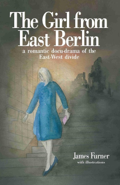 Girl from East Berlin - James Furner
