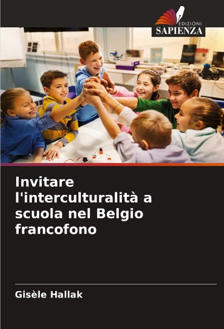 Invitare l'interculturalità a scuola nel Belgio francofono - Gisèle Hallak