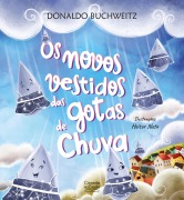 Cover-Bild zum Titel 'Os novos vestidos das gotas de chuva' von 'Donaldo Buchweitz'