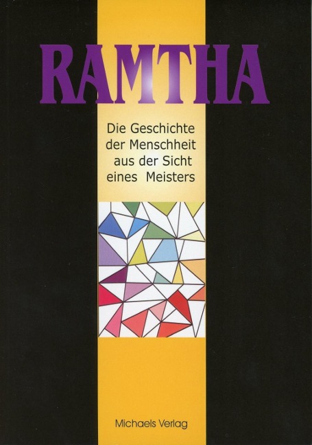 Die Geschichte der Menschheit aus der Sicht eines Meisters. Das schwarze Buch - Ramtha