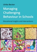 Managing Challenging Behaviour in Schools - Ulrike Becker