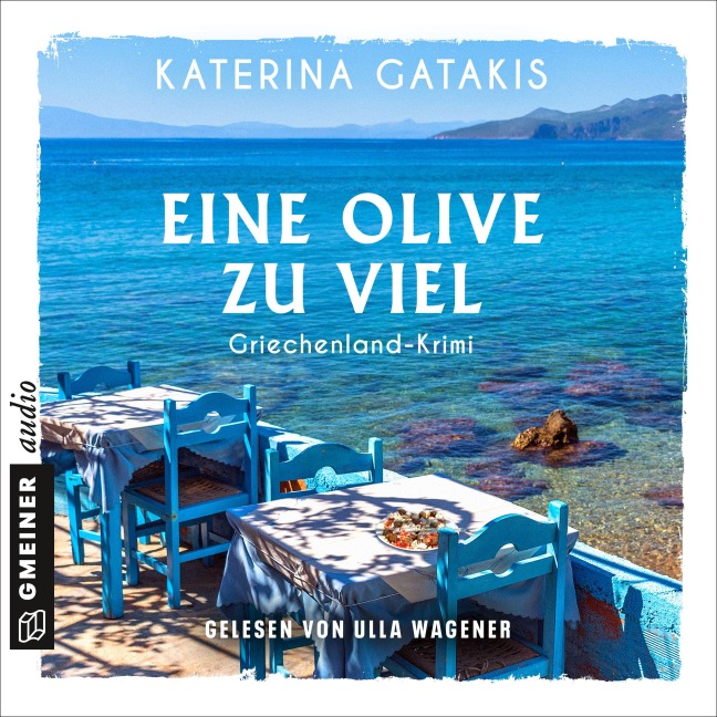 Eine Olive zu viel - Katerina Gatakis