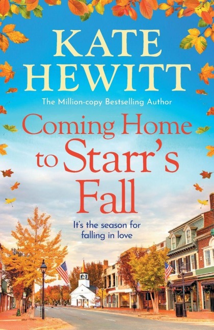 Coming Home to Starr's Fall - Kate Hewitt