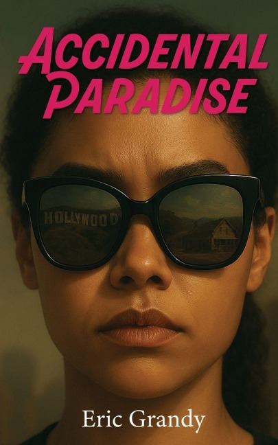 Accidental Paradise - Eric Grandy