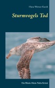 Cover-Bild zum Titel 'Sturmvogels Tod' von 'Hans Werner Karch'