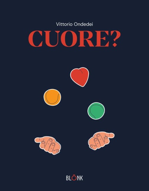 Cuore? - Vittorio Ondedei