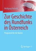 Cover-Bild zum Titel 'Zur Geschichte des Rundfunks in Österreich' von 'Wolfgang Pensold'