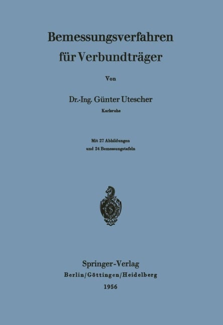 Bemessungsverfahren für Verbundträger - Günter Utescher