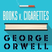 Cover-Bild zum Titel 'Books vs. Cigarettes' von 'George Orwell'