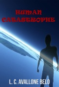 Cover-Bild zum Titel 'Human Catastrophe' von 'Luiz Cláudio Avallone Belo'