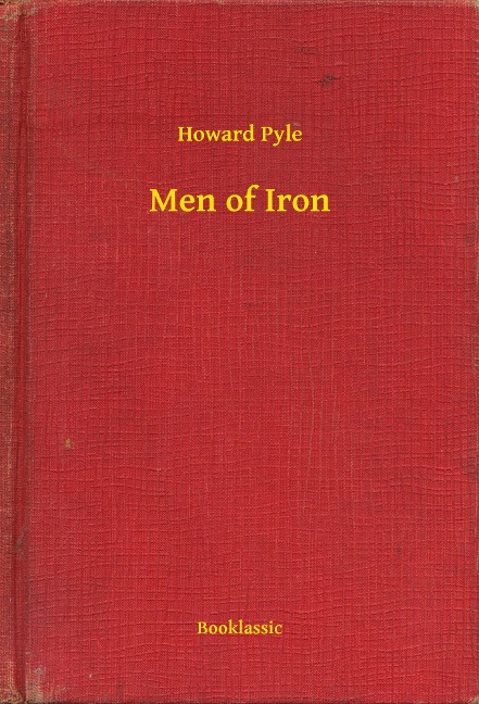 Men of Iron - Howard Pyle