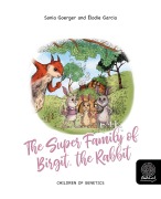 Cover-Bild zum Titel 'The Super Family of Birgit, the Rabbit' von 'Sonia Goerger'