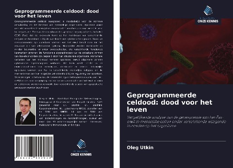 Geprogrammeerde celdood: dood voor het leven - Oleg Utkin