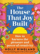 Cover-Bild zum Titel 'The House That Joy Built' von 'Holly Ringland'