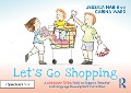 Cover-Bild zum Titel 'Let's Go Shopping: A Grammar Tales Book to Support Grammar and Language Development in Children' von 'Jessica Habib'