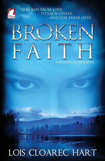 Broken Faith - Lois Cloarec Hart