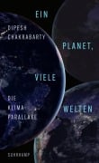 Cover-Bild zum Titel 'Ein Planet, viele Welten' von 'Dipesh Chakrabarty'