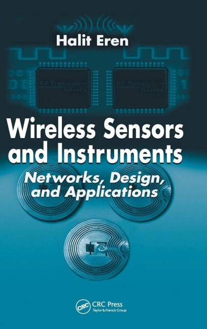 Wireless Sensors and Instruments - Halit Eren