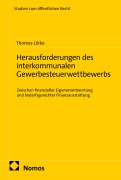 Cover-Bild zum Titel 'Herausforderungen des interkommunalen Gewerbesteuerwettbewerbs' von 'Thomas Lörke'