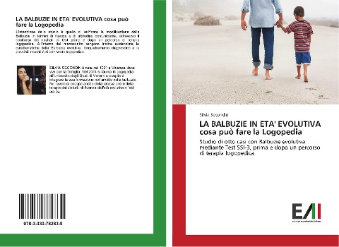 LA BALBUZIE IN ETA' EVOLUTIVA cosa può fare la Logopedia - Silvia Secondin