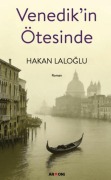 Cover-Bild zum Titel 'Venedikin Ötesinde' von 'Hakan Laloglu'