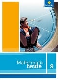 Cover-Bild zum Titel 'Mathematik heute 9.  Schulbuch. Nordrhein-Westfalen' von ''