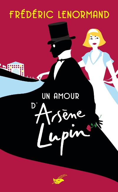 Un amour d'Arsène Lupin - Frédéric Lenormand