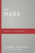 Cover-Bild zum Titel 'Karl Marx' von 'William D Dennison'