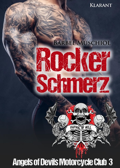 Rockerschmerz. Angels of Devils Motorcycle Club 3 - Bärbel Muschiol