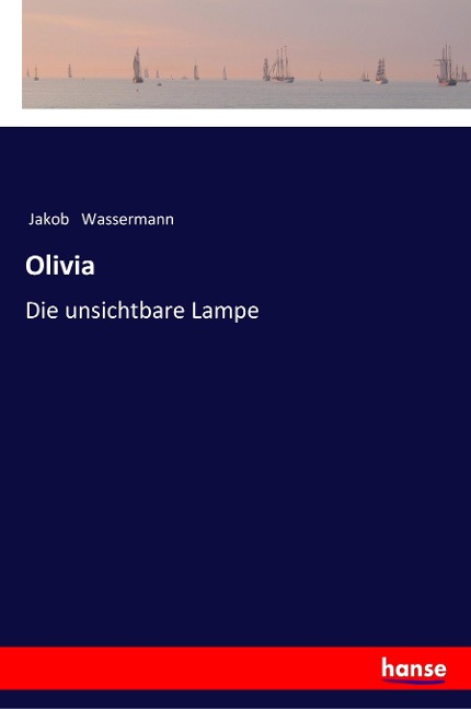 Olivia - Jakob Wassermann