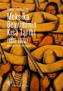 Cover-Bild zum Titel 'Meksika Devriminin Kisa Tarihi 1910-1920' von 'Stuart Easterling'