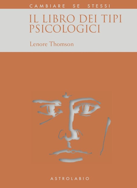 Il libro dei tipi psicologici - Lenore Thomson