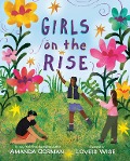 Cover-Bild zum Titel 'Girls on the Rise' von 'Amanda Gorman'