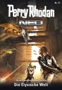 Cover-Bild zum Titel 'Perry Rhodan Neo 73: Die Elysische Welt' von 'Oliver Plaschka, Robert Corvus'
