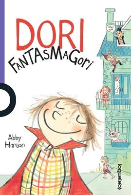 Dori Fantasmagori (1) - Abby Hanlon