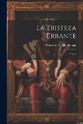 Cover-Bild zum Titel 'La Tristeza Errante: Novela' von 'Wenceslao Emilio Retana'