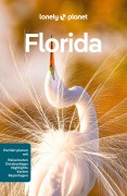 Cover-Bild zum Titel 'LONELY PLANET Reiseführer Florida' von 'Adam Karlin, Regis St. Louis, Terry Ward, Jennifer M Edwards, David Gibb'