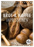 Emotionale Momente: Brot und Kaffee Impressionen (Tischkalender 2025 DIN A5 hoch), CALVENDO Monatskalender - Ingo Gerlach