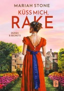 Cover-Bild zum Titel 'Küss mich, Rake - Vierter Band der Dukes & Secrets-Reihe' von 'Mariah Stone'