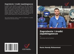 Cover-Bild zum Titel 'Zagro¿enia i ¿rodki zapobiegawcze' von 'Rania Hamdy Mohammed'