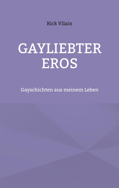 Gayliebter Eros - Rick Vilain