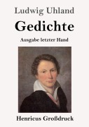 Cover-Bild zum Titel 'Gedichte (Großdruck)' von 'Ludwig Uhland'