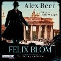 Cover-Bild zum Titel 'Felix Blom. Der Häftling aus Moabit' von 'Alex Beer'