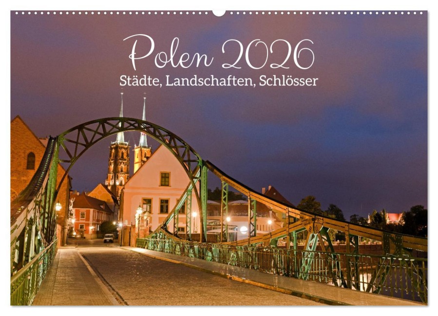 Polen - Städte, Landschaften, Schlösser (Wandkalender 2026 DIN A2 quer), CALVENDO Monatskalender - Jörg Dauerer