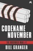 Cover-Bild zum Titel 'Codename November' von 'Bill Granger'