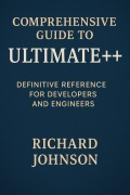 Cover-Bild zum Titel 'Comprehensive Guide to Ultimate++' von 'Richard Johnson'