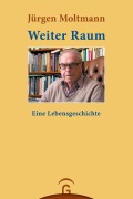 Cover-Bild zum Titel 'Weiter Raum' von 'Jürgen Moltmann'